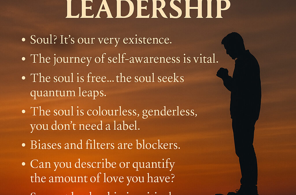 Leading with Soul: Universal Wisdom for the Modern Organisation